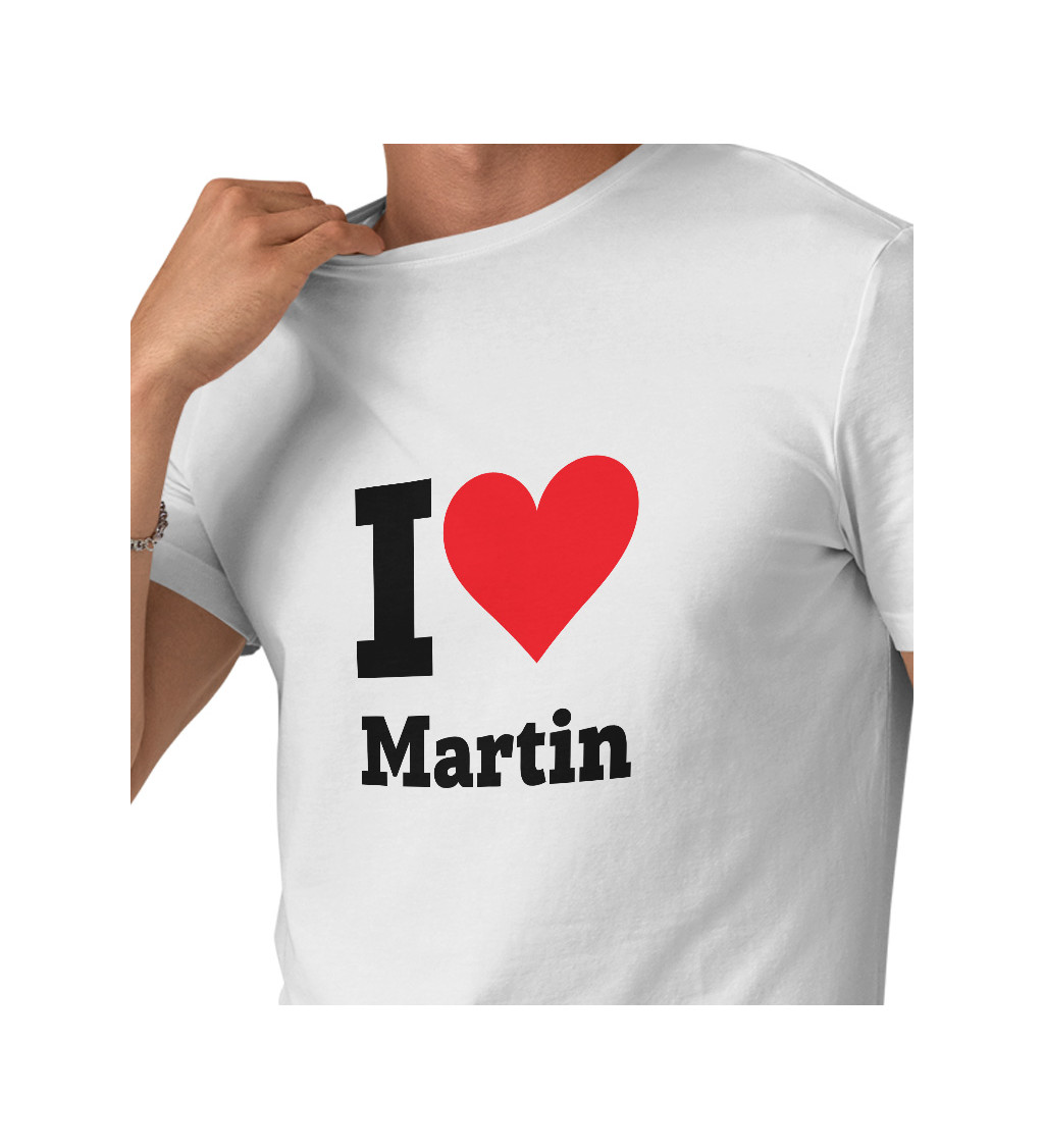 Pánské triko - I love Martin
